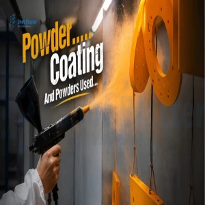 Powder Coating And Powders Used
